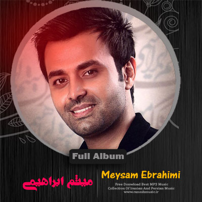 Full Albim - Meysam Ebrahimi