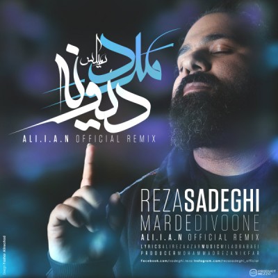 Reza Sadeghi - Marde Divooneh .Ali.i.a.n Remix