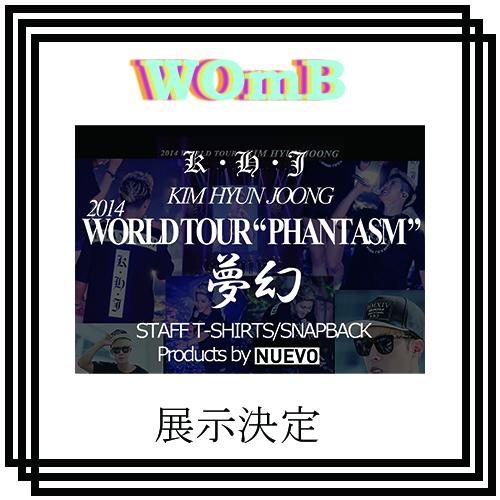 Kim Hyun Joong 2014 World Tour Phantom NUEVO has made design in T-shirts and cap announcement from WOmB official 15.08.28