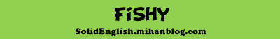 Fishy