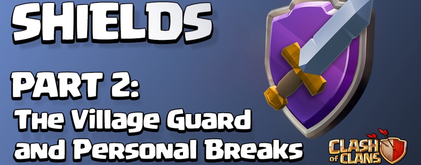 Village Guard & Personal Breaks