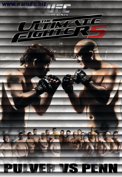 دانلود التیمت فایتر فصل پنجم | The Ultimate Fighter 5 :Penn vs Pulver-نسخه ی 720P-H265
