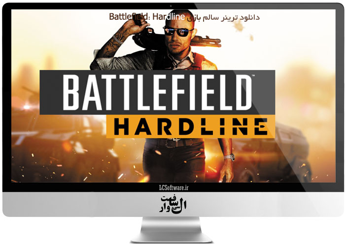 دانلود ترینر سالم بازی Battlefield: Hardline