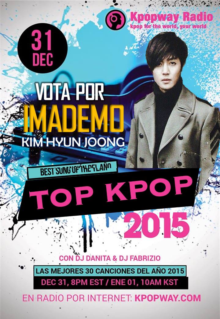 Vote - The Top Kpop 2015 - Song of The Year for Imademo Kim Hyun Joong