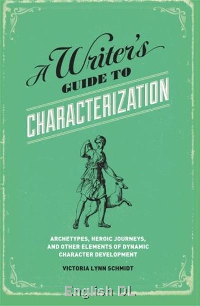 دانلود A Writer's Guide to Characterization