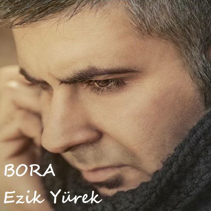 http://s6.picofile.com/file/8230167468/Bora_Ezik_Yurek_2015_Single.jpg