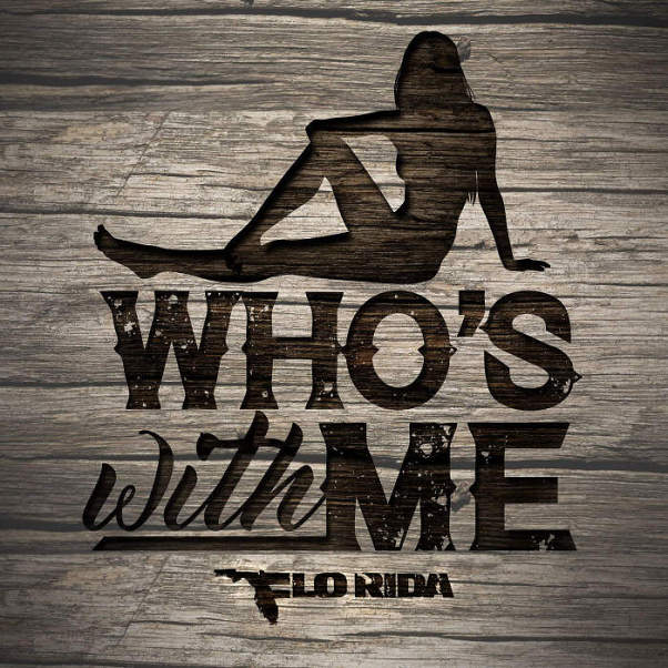 آهنگ جدید و بسیار زیبای Flo Rida به نام Whos with Me