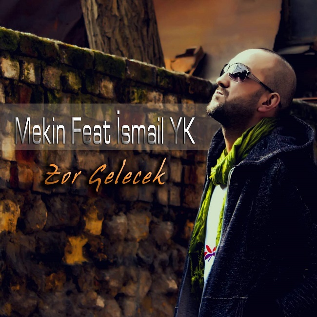 آهنگ جدید و فوق العاده زیبای Mekin ft. Ismail YK به نام Zor Gelecek