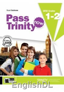 دانلود کتاب Pass Trinity now: Grades 1-2