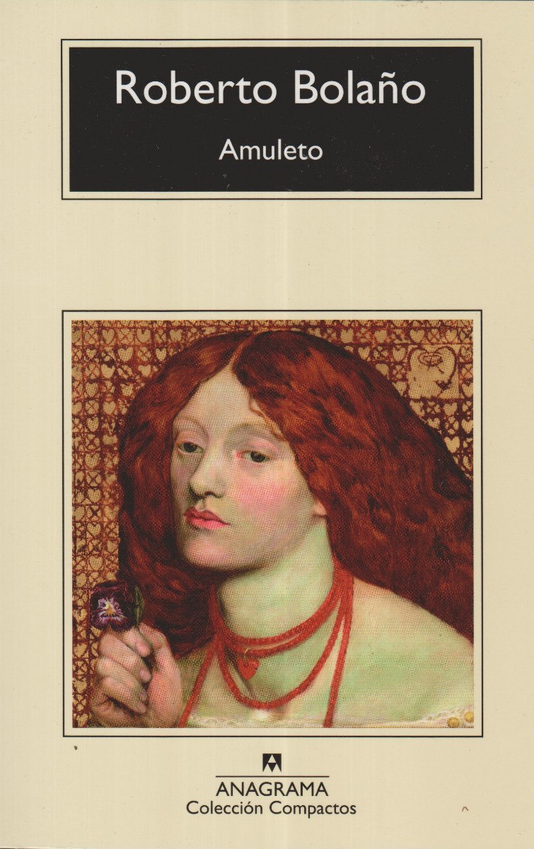 تعویذ - روبرتو بولانیو - رباب محب - وحید علیزاده رزازی Amuleto por Roberto Bolaño